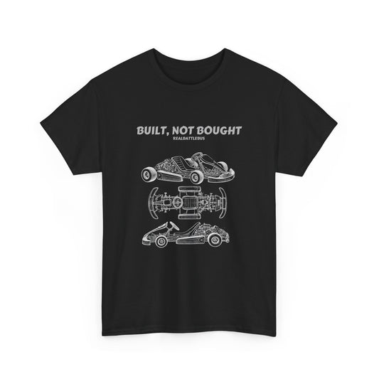 "Built, Not Bought" Black Tee